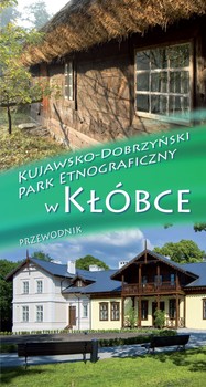 Okładka nowego przewodnika po parku etnograficznym w Kłóbce