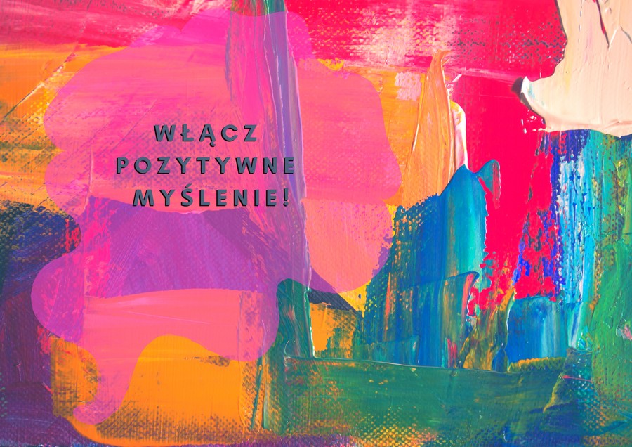 Mazane tło z napisem "Włącz pozytywne myślenie"