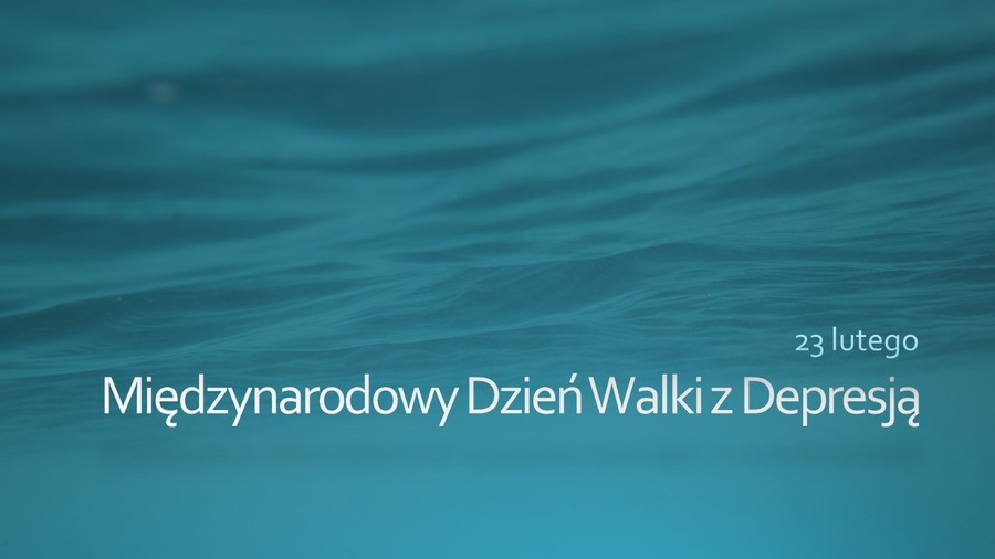 Napis 23 lutego Międzynarodowy Dzień Walki z Depresją na tle w kolorze morskim z widocznymi falami