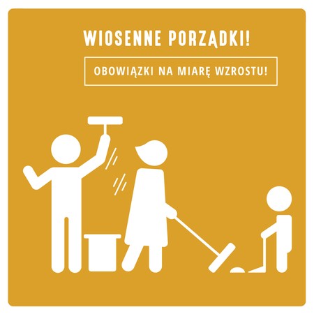 Grafika - Wiosenne porządki! Obowiązki na miarę wzrostu!