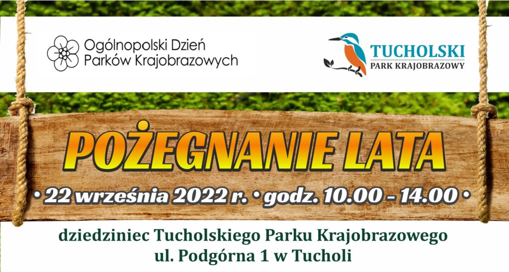 Tucholski Park Krajobrazowy zaprasza na wydarzenie Pożegnanie Lata.