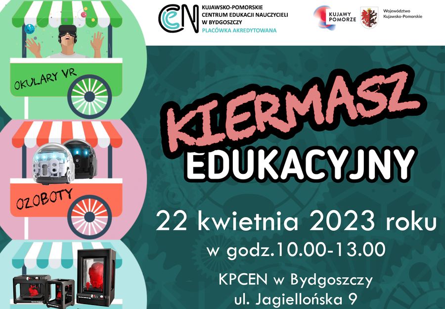 Kiermasz edukacyjny - 22 kwietnia 2023 roku w godz. 10.00-13.00, KPCEN w Bydgoszczy, ul. Jagiellońska 9