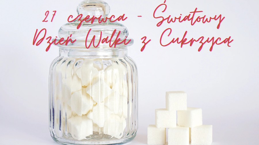 Grafika - 27 czerwca – Światowy Dzień Walki z Cukrzycą