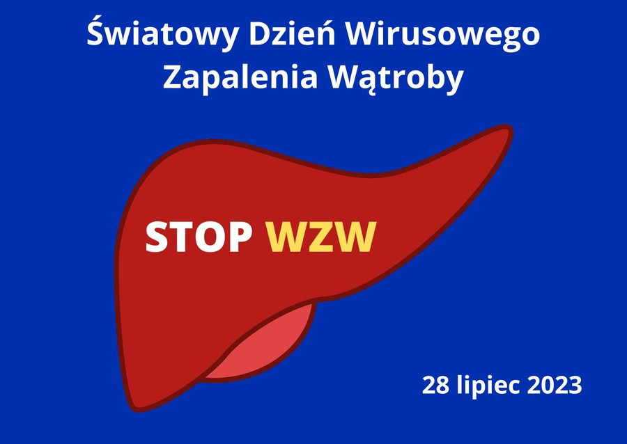 Grafika wykonana w programie CANVA - obrazek z napisem Światowy Dzień Wirusowego Zapalenia Wątroby, 28 lipiec 2023