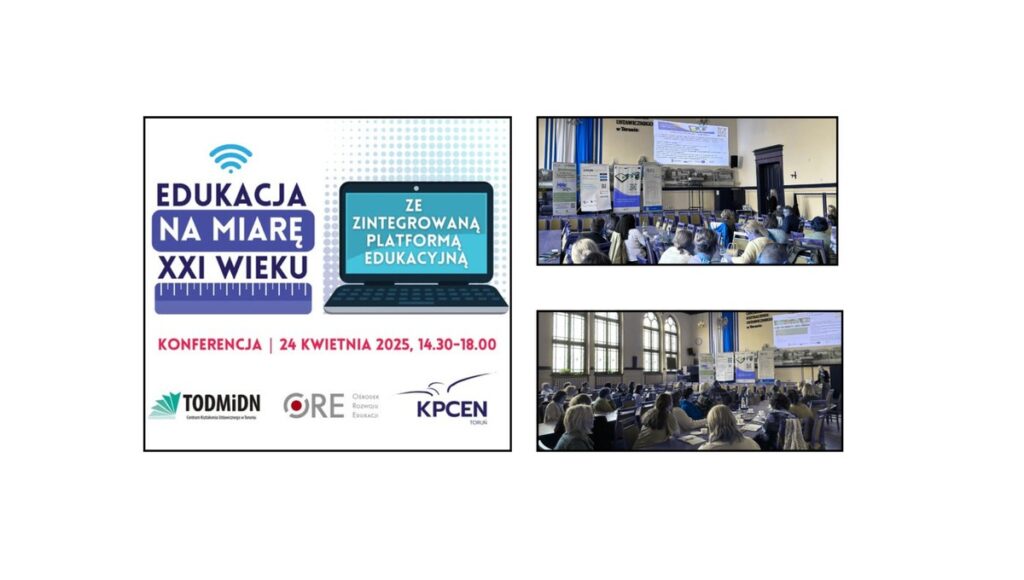 Plansza - Edukacja na miarę XXI wieku ze Zintegrowaną Platformą Edukacyjną - konferencja