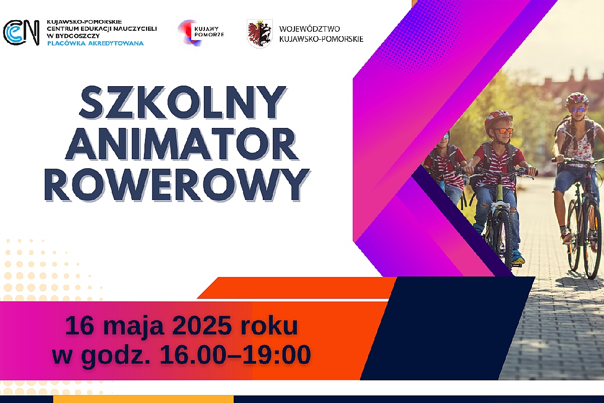 Baner: szkolny animator rowerowy, 16 maja 2025 r. w godzinach 16:00-19:00