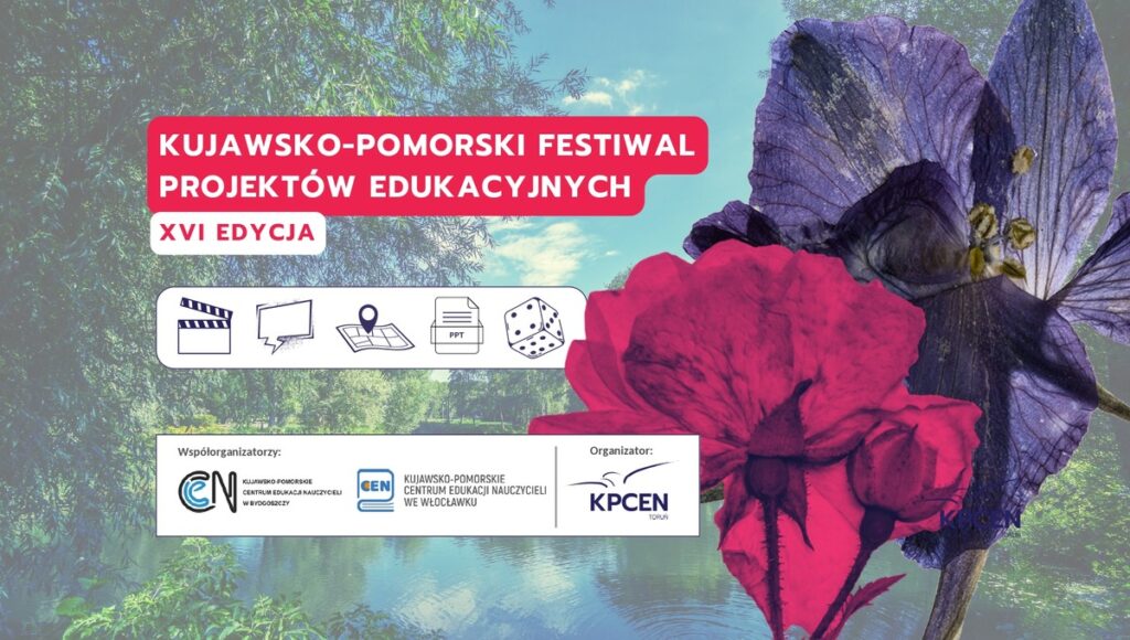 Grafika - Kujawsko-Pomorski Festiwal Projektów Edukacyjnych. XVI edycja - dla nauczycieli