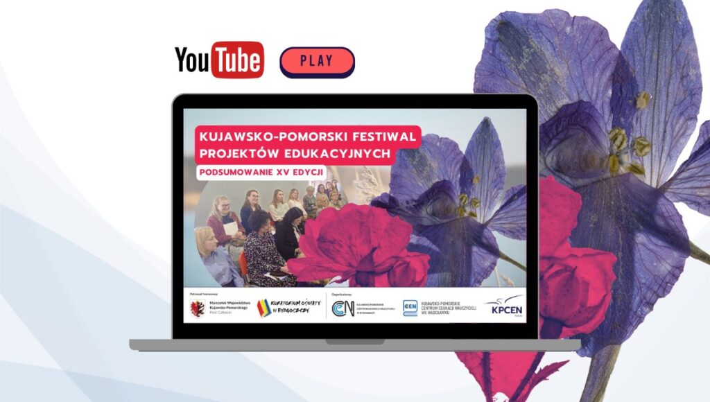 Kujawsko-Pomorski Festiwal Projektów - podsumowanie XV edycji - obrazek kadr z filmu na YouTube
