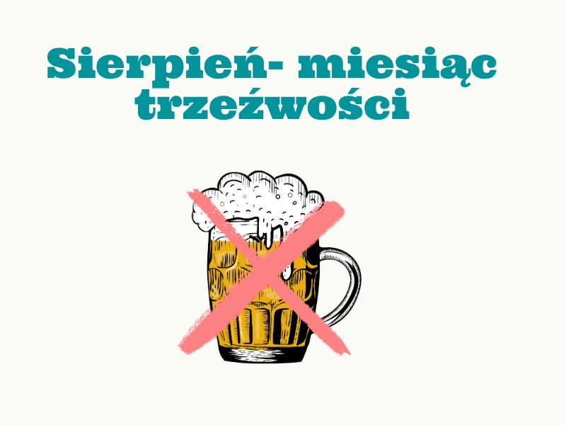 Grafika - Sierpień, miesiąc trzeźwości