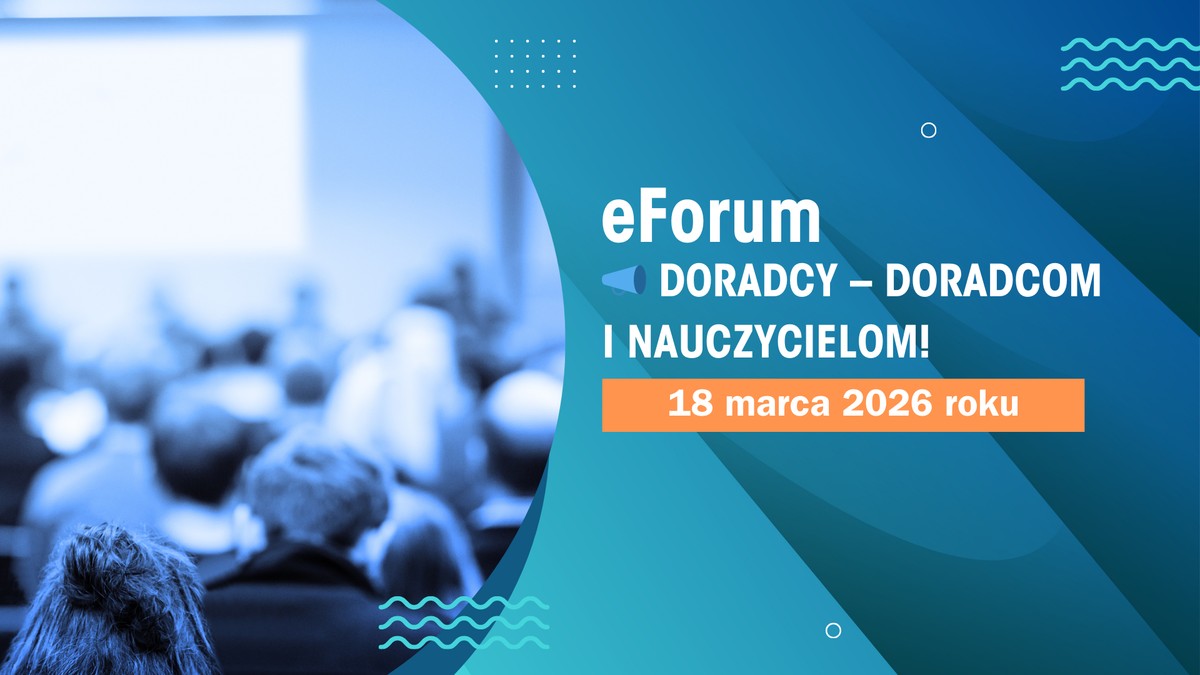 Plansza: eforum. Doradcy - doradcom i nauczycielom. 18 marca 2026 roku.