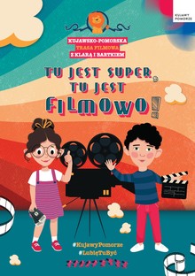 Okładka publikacji: Tu jest super, tu jest filmowo!
