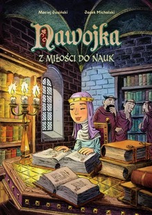 Okładka komiksu - Nawojka. Z miłości do nauk