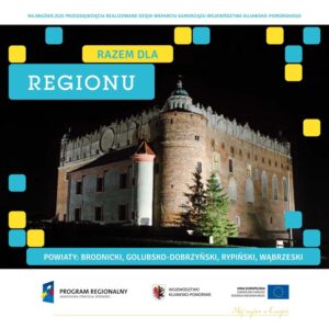 Okładka wydawnictwa - Razem dla Regionu. Powiaty Brodnicki, Golubsko-Dobrzyński, Rypiński, Wąbrzeski