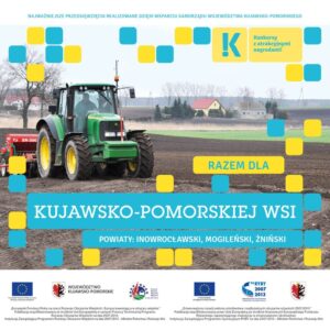 Okładka wydawnictwa - Razem dla kujawsko-pomorskiej wsi - powiaty inowrocławski, mogileński, żniński